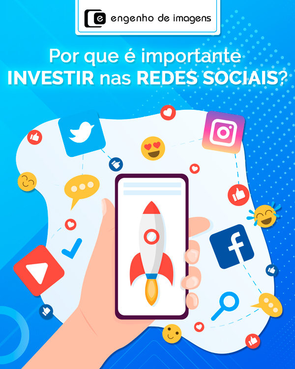 Por que é importante investir nas redes sociais?