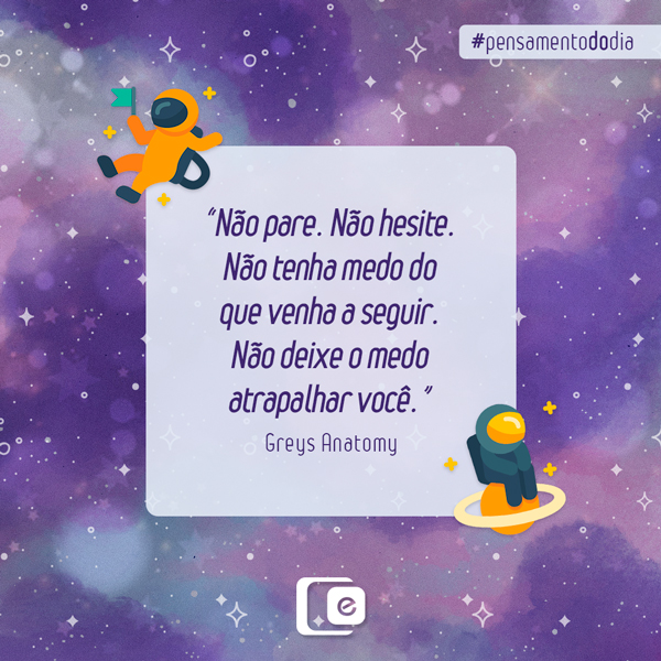 #pensamentododia: não pare!