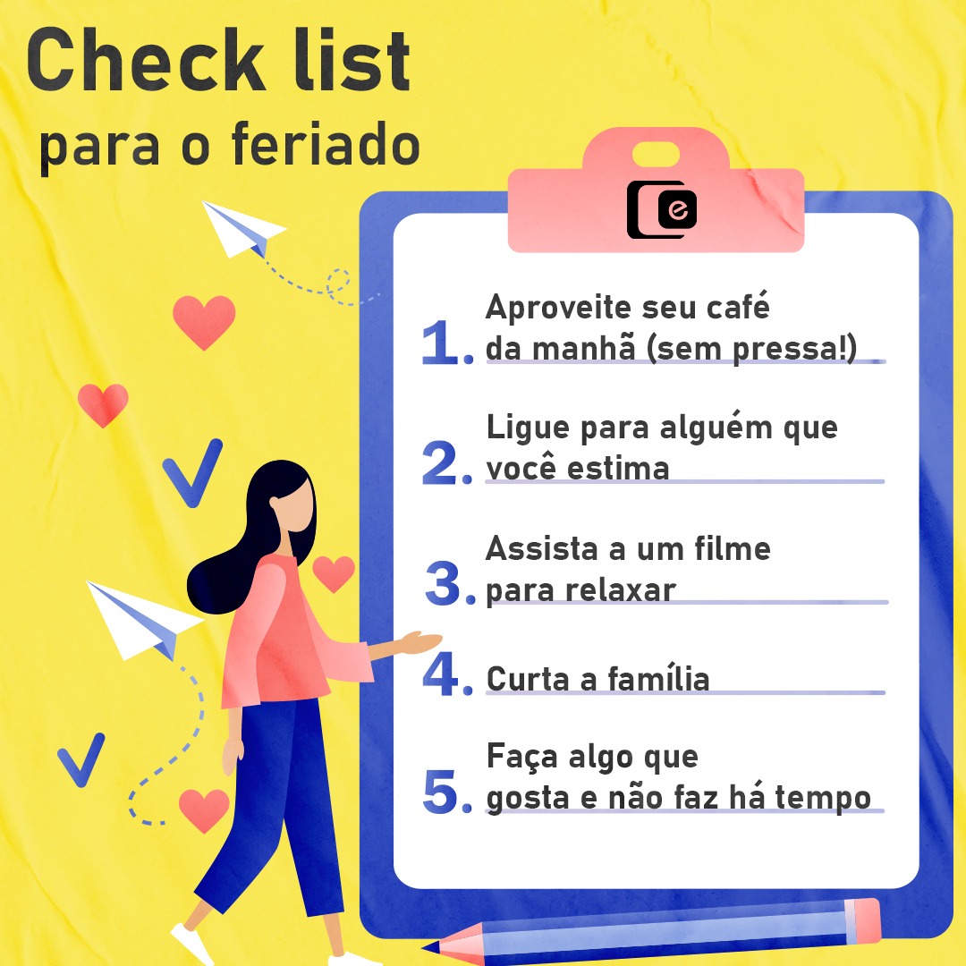 Que tal algumas DICAS para esse FERIADO?