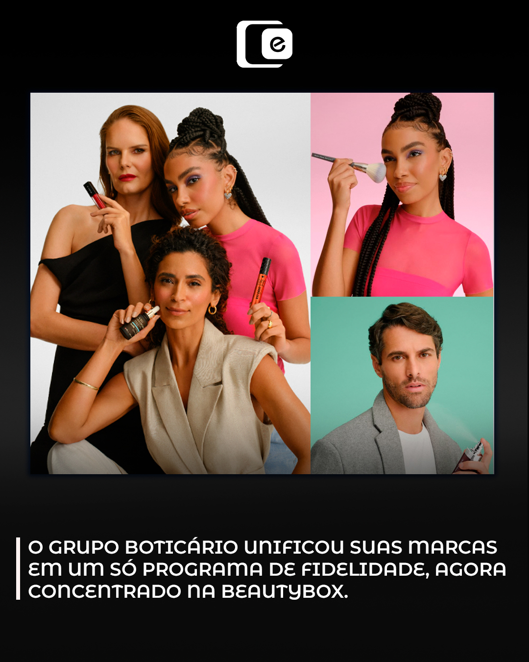 O lançamento do Beautybox pelo Grupo Boticário representa um movimento estratégico que reforça a importância dos programas de fidelidade no varejo. 