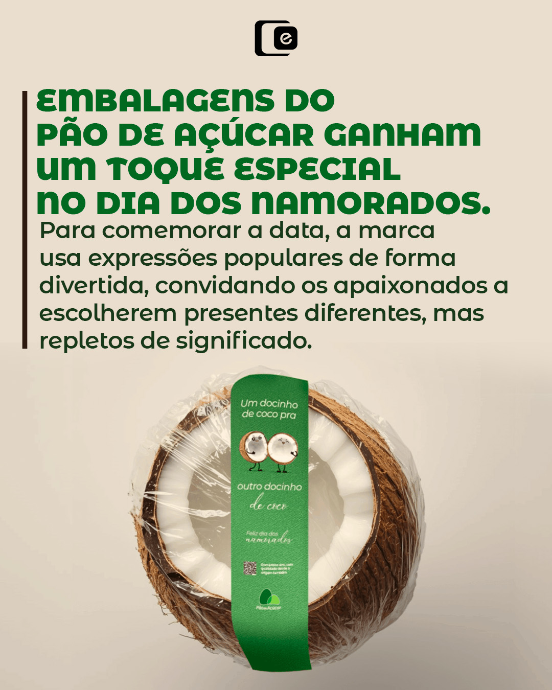 Pão de Açúcar transforma embalagens em declarações de amor no dia dos namorados!