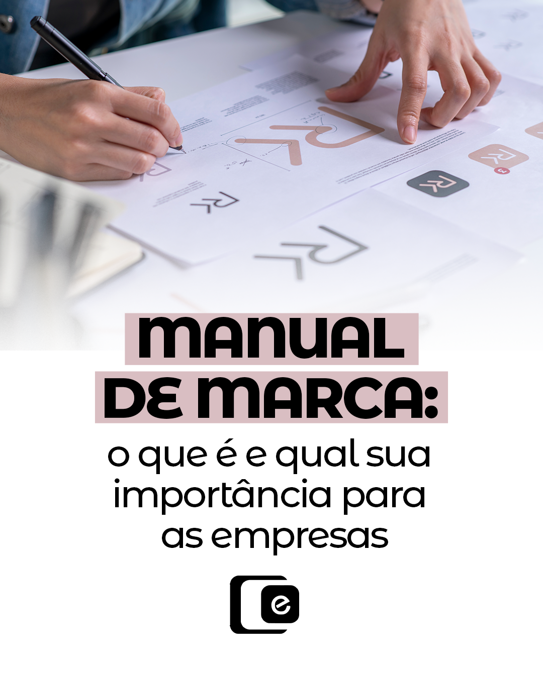 Você sabia que uma marca não é construída apenas por um nome ou logotipo?