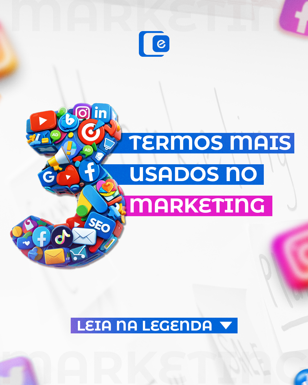3 termos usados dentro do marketing que você precisa conhecer.