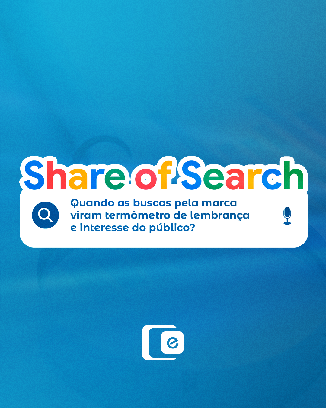 Você sabia que o volume de pesquisas no Google pode revelar a real força da sua marca na mente do consumidor?