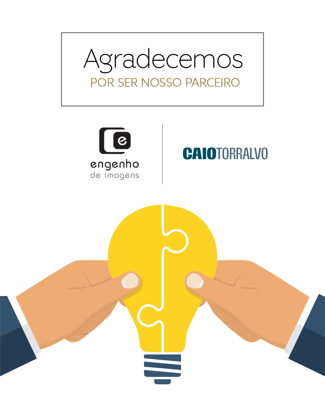Parcerias boas são aquelas que unem confiança, troca e construção.