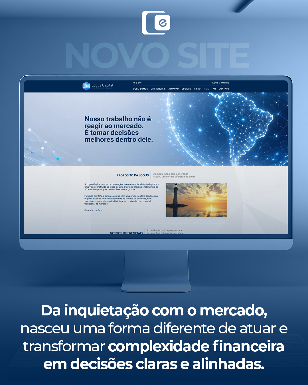 O novo site da Logus Capital já está no ar.