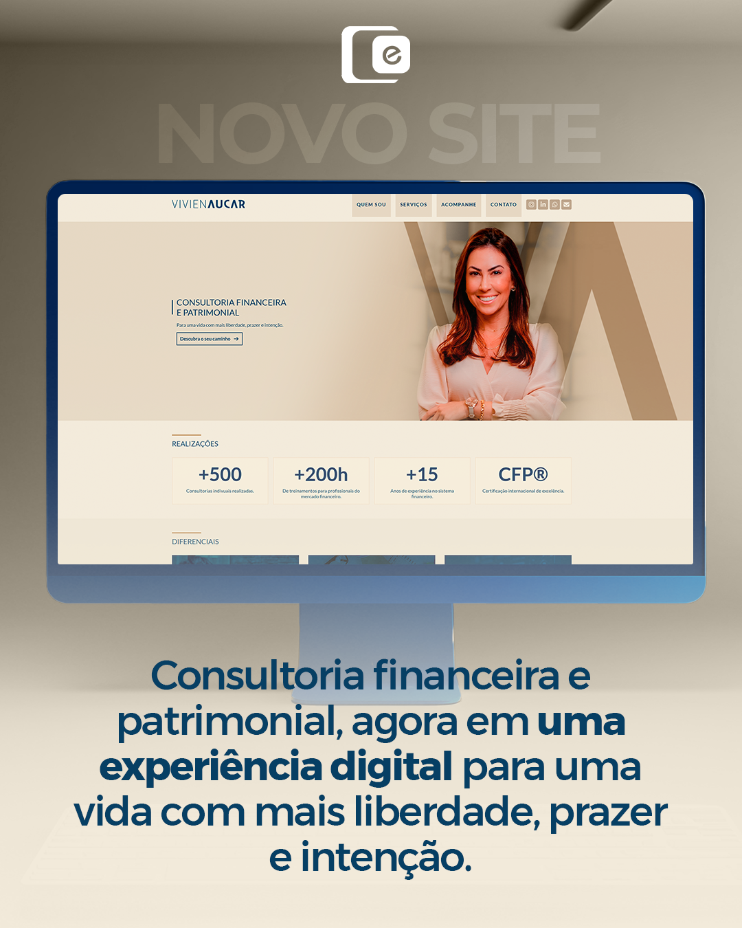 Um novo site para traduzir experiência, posicionamento e propósito.